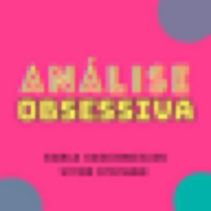 Análise obSessiva Podcast