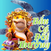 Bắn Cá Đổi Thưởng