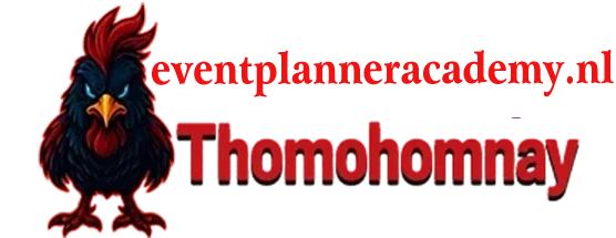 THOMOHOMNAY EVENTPLANNERACADEMY.NL